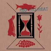 Red Red Meat , Red Red Meat