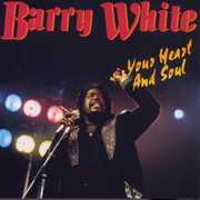 Your Heart & Soul , Barry White