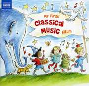 My First Classical Music Album / Various , Various Artists