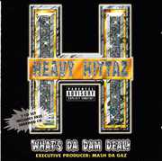 What's the Dam Deal [Explicit Content] , Heavy Hittaz
