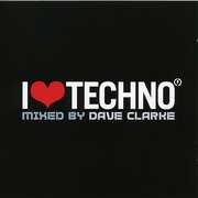 I Love Techno 2007 , Dave Clarke