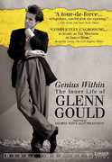 Genius Within: The Inner Life of Glenn Gould , Cornelia Foss
