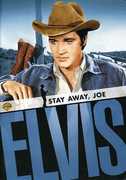 Stay Away, Joe , Elvis Presley