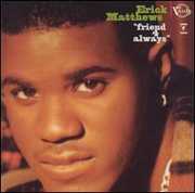Friend 4 Always , Erick Matthews