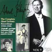 Complete Aksel Schiotz Recordings 9 , Aksel Schi tz