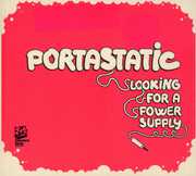 Looking for a Power Supply , Portastatic