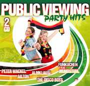 Public Viewing Party Hits / Various , Various Artists
