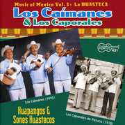 Huapangos y Sones Huastecos , Los Caimanes