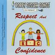 Respect & Confidence , Bobby Susser Singers