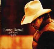Gift Horse , Barney Bentall