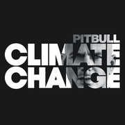 Climate Change , Pitbull