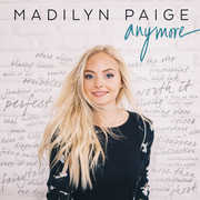 Anymore , Madilyn Paige