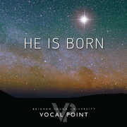 He Is Born , Byu Vocal Point
