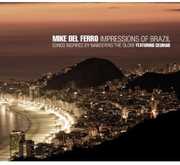 Impressions of Brazil , Mike del Ferro
