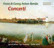 Franz & Georg Anton Benda: Concerti , Il Gardellino