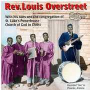 Live at the Powerhouse Church of God , Rev. Louis Overstreet