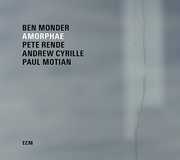 Amorphae , Ben Monder