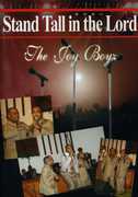 Stand Tall in the Lord , The Joy Boyz
