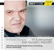 Tone Poems 2: Till Eulenspiegels Lustige Streiche , Fran ois-Xavier Roth