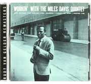 Workin: Rudy Van Gelder Remasters , Miles Davis