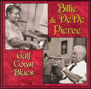 Gulf Coast Blues , Billie & De De Pierce
