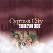 Shake That Fess , Cypress City