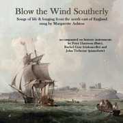 Blow the Wind Southerly , Margarette Ashton