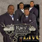 Live From Dumas, Arkansas , Racy Brothers