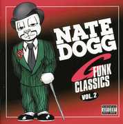 Nate Dogg G Funk Classics, Vol. 2 [Explicit Content] , Nate Dogg