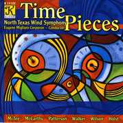 Time Pieces , North Texas Wind Symphony