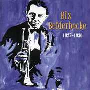 1927-30 , Bix Beiderbecke