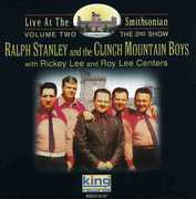 Live At The Smithsonian, Vol. 2 , Ralph Stanley