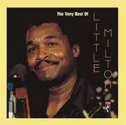 Very Best of Little Milton , Little Milton