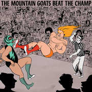 Beat the Champ , The Mountain Goats