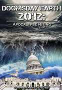 Doomsday Earth 2012: Apocalypse Rising 