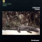 Crescent Crawl , Bruce Katz