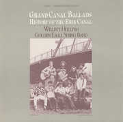 Grand Canal Ballads: History of the Erie Canal , Golden Eagle String Band