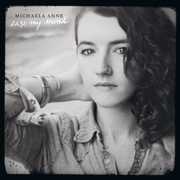 Ease My Mind , Michaela Anne