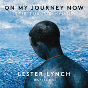 On My Journey Now: Spirituals & Hymns