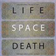 Life Space Death , Bill Laswell