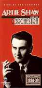 King of the Clarinet 1938-39 , Artie Shaw & His Orchestra