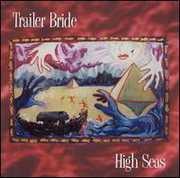 High Seas , Trailer Bride