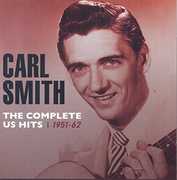 Complete Us Hits 1951-62 , Carl Smith