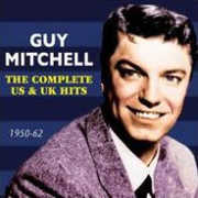 Complete Us & UK Hits 1950-62 , Guy Mitchell