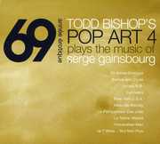 69 Annee Erotique: Music of Serge Gainsbourg , Todd Bishop