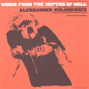 Songs from the Depths of Hell , Aleksander Kulisiewicz