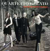 Travels the Orient Express , Quartetto Gelato
