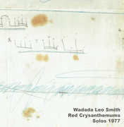 Red Chrysanthemums: Solos 1977 , Wadada Leo Smith