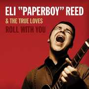 Roll With You , Eli Reed Paperboy