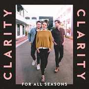 Clarity , For All Seasons